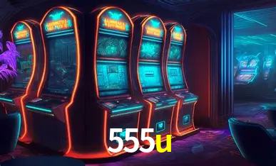 Descubra o Mundo do Cassino Online com 555u